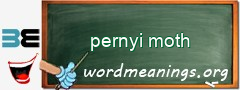 WordMeaning blackboard for pernyi moth